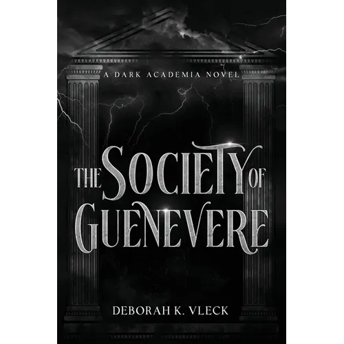 The Society of Guenevere: A Dark Academia Novel - Paperback