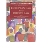 Cases, Materials and Text on European Law and Private Law - Paperback