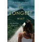 The Longest Wait - Paperback