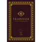 Tradivox Vol 1: Bonner, Vaux, and Ledesma Volume 1 - Hardcover