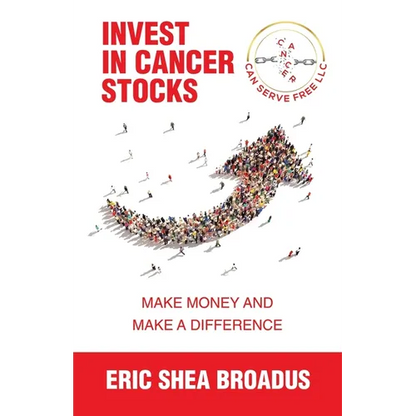 Invest in Cancer Stocks: Make Money and Make a Difference - Paperback