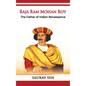 Raja Ram Mohan Roy: The Father of Indian Renaissance: The Father of Indian Renai: The Father of Indian - Hardcover
