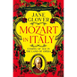 Mozart in Italy: Coming of Age in the Land of Opera - Paperback