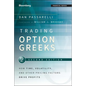 Trading Options Greeks: How Time, Volatility, and Other Pricing Factors Drive Profits - Hardcover