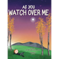 As You Watch Over Me - Hardcover