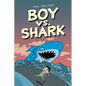 Boy vs. Shark - Hardcover