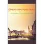 Operation Free Bird, a Campbell/Greene Adventure - Paperback