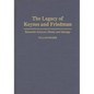 The Legacy of Keynes and Friedman: Economic Analysis, Money, and Ideology - Hardcover