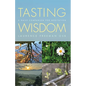 Tasting Wisdom: A Daily Companion for Meditation - Paperback