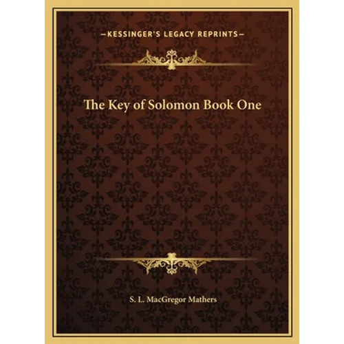 The Key of Solomon Book One - Hardcover