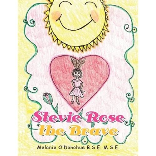 Stevie Rose the Brave - Paperback
