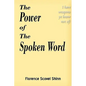 The Power of the Spoken Word - Paperback