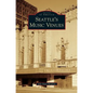 Seattle's Music Venues - Hardcover