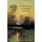Everything Is Waiting for You - Paperback