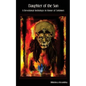 Daughter of the Sun: A Devotional Anthology in Honor of Sekhmet - Paperback