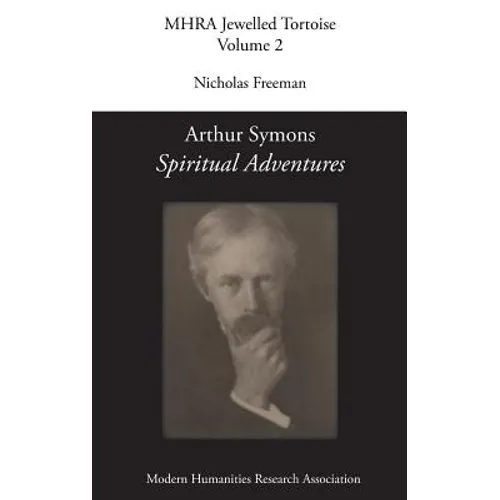 Arthur Symons, 'Spiritual Adventures' - Hardcover