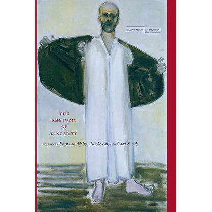 The Rhetoric of Sincerity - Paperback