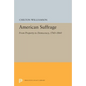 American Suffrage: From Property to Democracy, 1760-1860 - Paperback