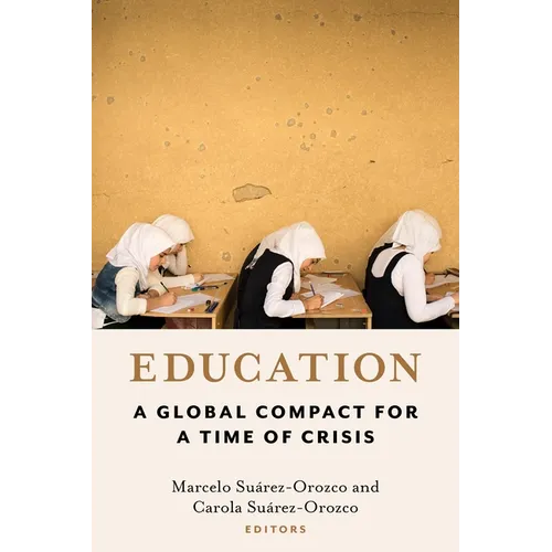 Education: A Global Compact for a Time of Crisis - Paperback