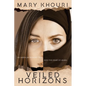 Veiled Horizons: An American Woman's Trek into the Heart of Arabia - Paperback