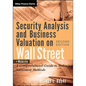 Security Analysis and Business Valuation on Wall Street, + Companion Web Site: A Comprehensive Guide to Today's Valuation Methods - Hardcover