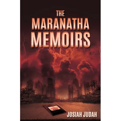 The Maranatha Memoirs - Paperback