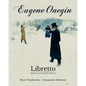 Eugene Onegin Libretto (Russian and English Edition) - Paperback