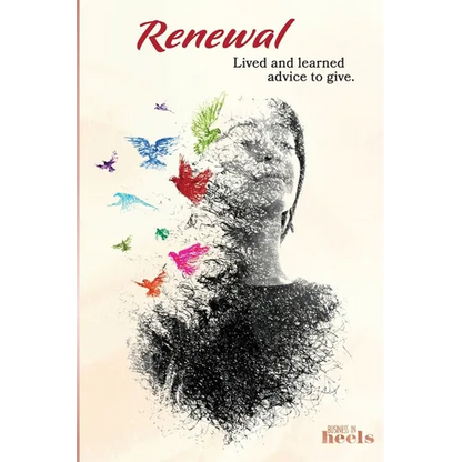 Renewal: Lived and Learned Advice to Give - Paperback