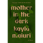 Mother In the Dark - Paperback