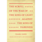 The Scroll of the War of the Sons of Light Against the Sons of Darkness - Hardcover