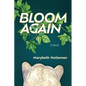 Bloom Again - Paperback
