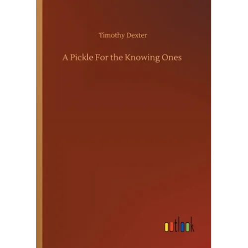 A Pickle For the Knowing Ones - Paperback