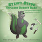 Stinky Steve Explains Daddy's Dabs: An Educational Children's Book about Cannabis Concentrates - Paperback
