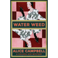 Water Weed: A Golden Age Mystery - Paperback
