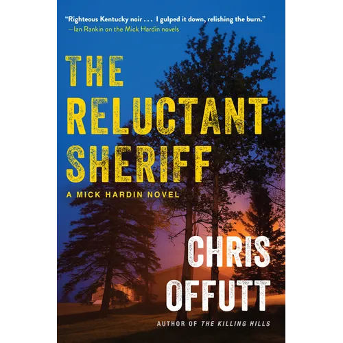 The Reluctant Sheriff: A Mick Hardin Novel - Paperback