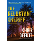 The Reluctant Sheriff: A Mick Hardin Novel - Paperback