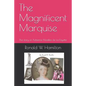The Magnificent Marquise: The Story of Adrienne Noailles de la Fayette - Paperback