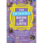 The Friends Book of Lists: The Official Guide to All the Characters, Quotes, and Memorable Moments - Hardcover