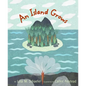 An Island Grows - Hardcover