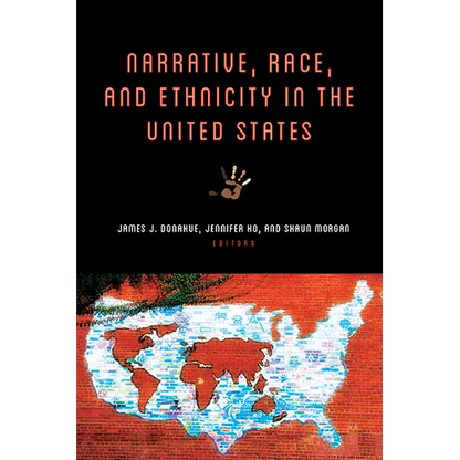 Narrative, Race, and Ethnicity in the United States - Paperback