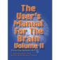 User's Manual for the Brain, Volume II: Mastering Systemic Nlp - Hardcover