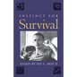 Instinct for Survival: Essays - Paperback