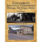 Columbus's Industrial Communities: Olentangy, Milo-Grogan, Steelton - Paperback