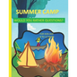 Summer Camp Would You Rather Questions For Kids Age 8-12 Years Old: Totally Hilarious And Funny Would You Rather Questions - Keeping The Summer Camp M - Paperback