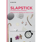Slapstick: An Interdisciplinary Companion - Paperback