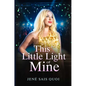 This Little Light of Mine - Hardcover