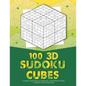 100 3D Sudoku Cubes - Paperback