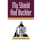 My Shield and Buckler - Paperback