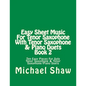 Easy Sheet Music For Tenor Saxophone With Tenor Saxophone & Piano Duets Book 2: Ten Easy Pieces For Solo Tenor Saxophone & Tenor Saxophone/Piano Duets - Paperback