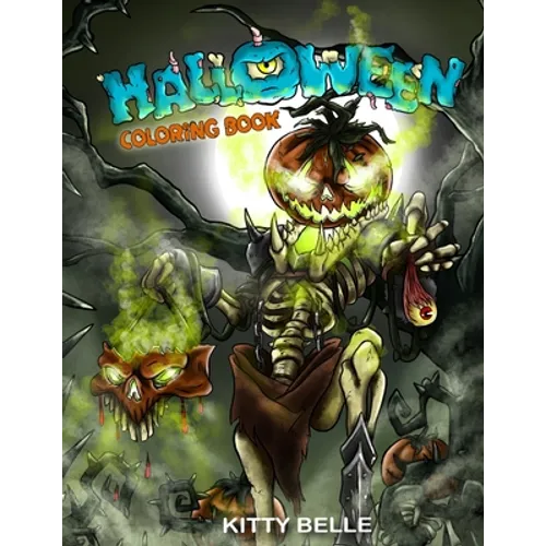 Halloween Coloring Book: A Fun Adult Coloring Book for Relaxation and Halloween Fun! - Paperback